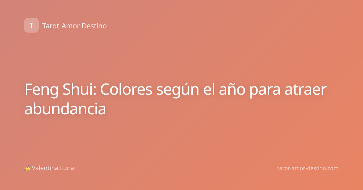 Feng Shui: Colores según el año para atraer abundancia